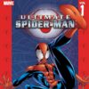 Ultimate Spider-Man Vol. 1: Power and Responsibility