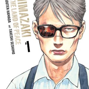 Shimazaki in the Land of Peace Vol 1