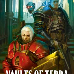 Vaults of Terra: The Omnibus (Warhammer 40,000)