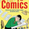 Making Comics: Storytelling Secrets of Comics, Manga and Graphic Novels