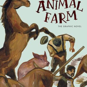 Animal Farm: The Graphic Novel